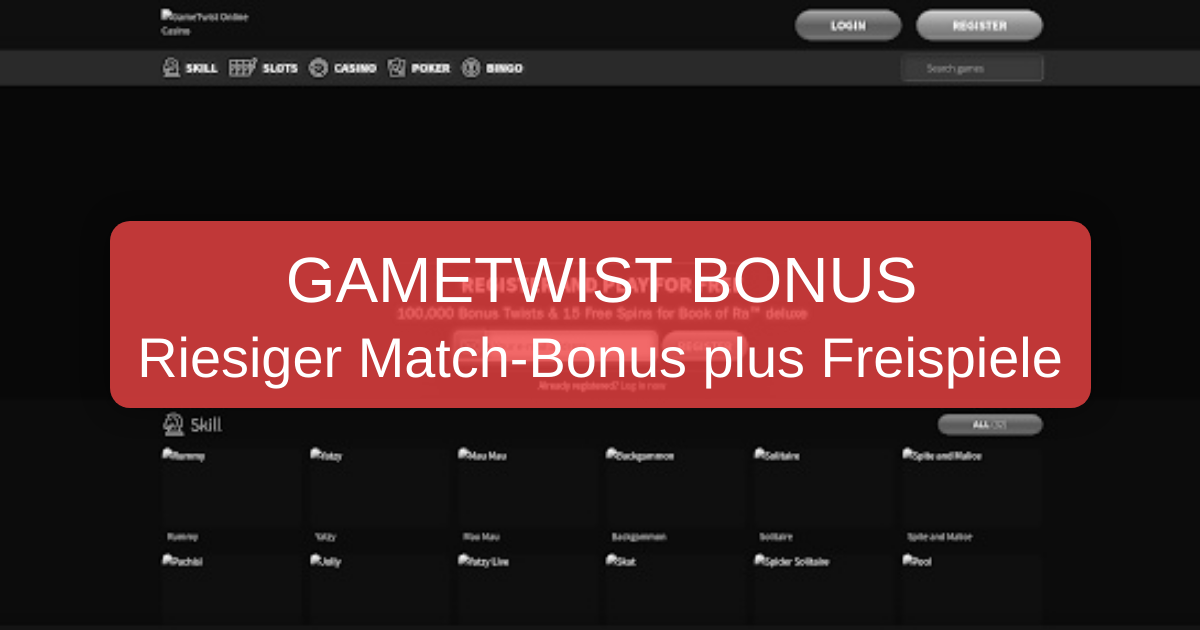 gametwist bonus 2026 - Beste Casino Boni in Deutschland